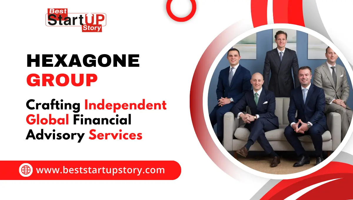 Hexagone Group Financial Advisory Services