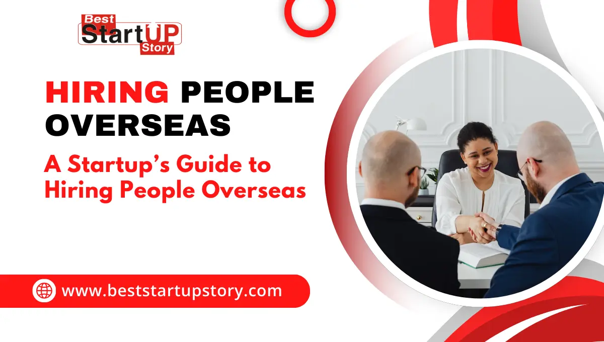 Startup Guide on Hiring People Overseas