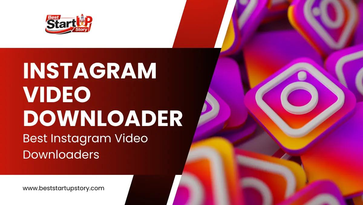 Best Instagram Video Downloaders