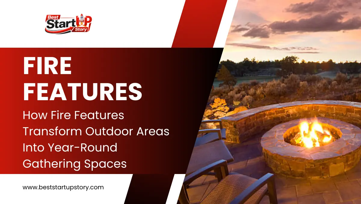 Fire Features Transform Outdoor