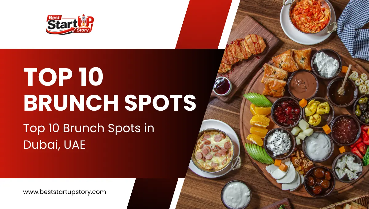 Top 10 Brunch Spots in Dubai, UAE