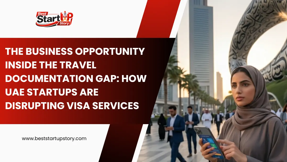 UAE Startups Disrupt Visa Travel Documentation Gap