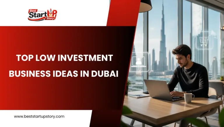 Low Investment Business Ideas in Dubai