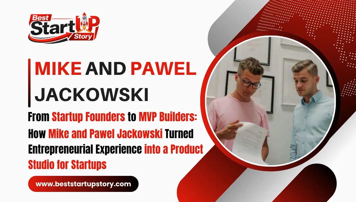 Startup Founder Mike and Pawel Jackowski