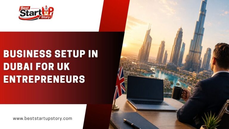 Business Setup in Dubai for UK Entrepreneurs