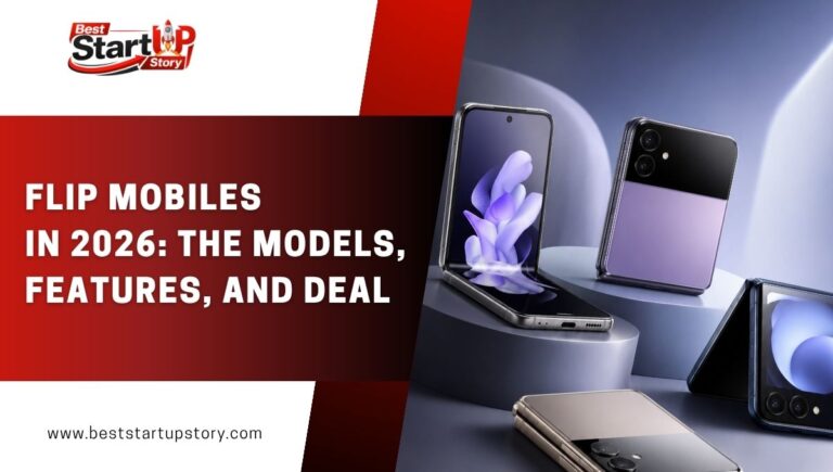 Flip Mobiles in 2026 the Models, Features, and Deal