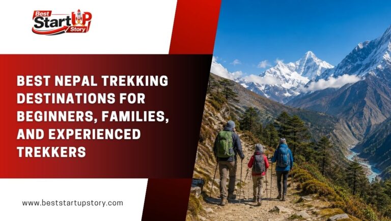 Best Nepal Trekking Destinations for Beginners, Families, and Experienced Trekkers