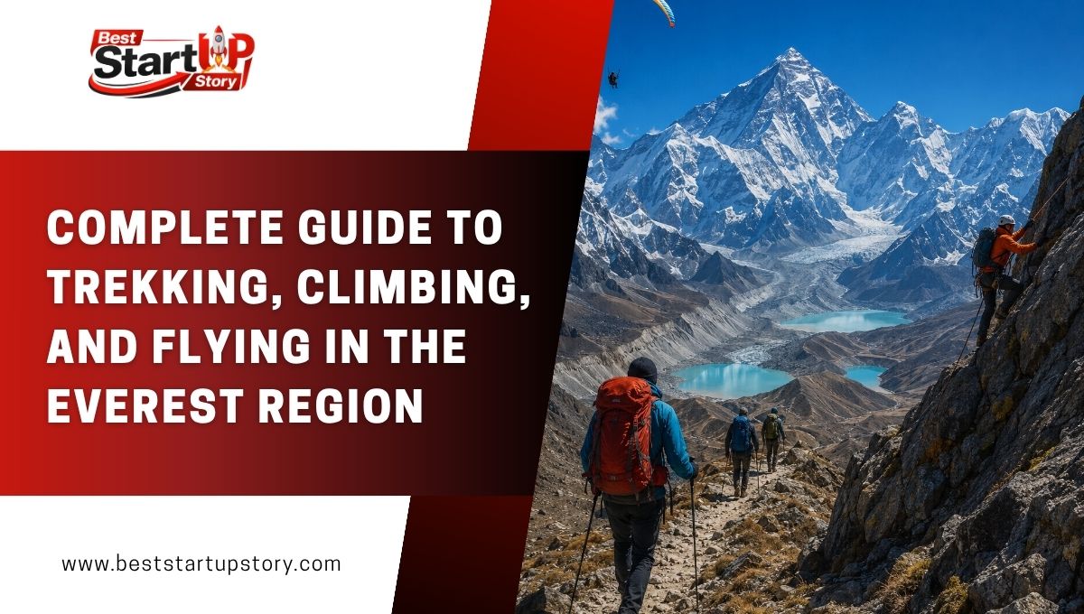 Complete Guide to Trekking, Climbing, and Flying in the Everest Region