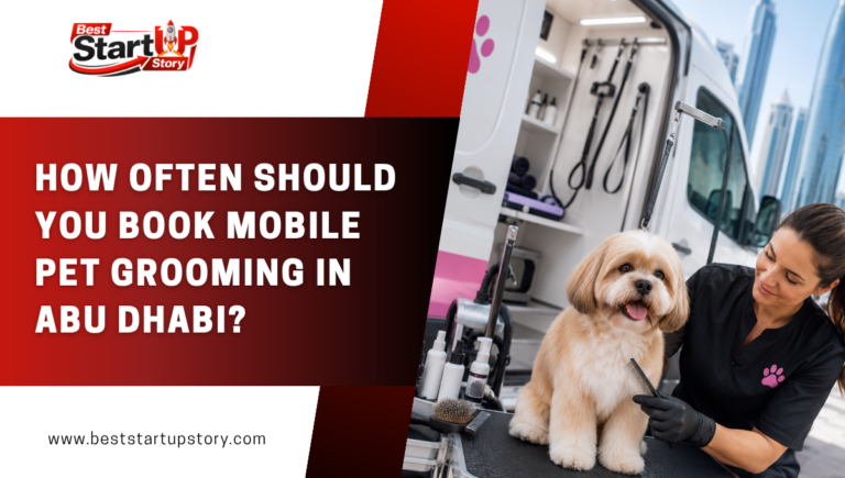 How Often Should You Book Mobile Pet Grooming in Abu Dhabi
