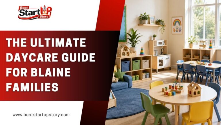 The Ultimate Daycare Guide for Blaine Families.jpg