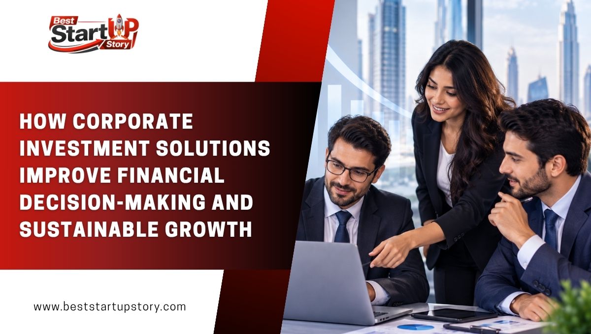 How Corporate Investment Solutions Improve Financial Decision-Making and Sustainable Growth.jpg