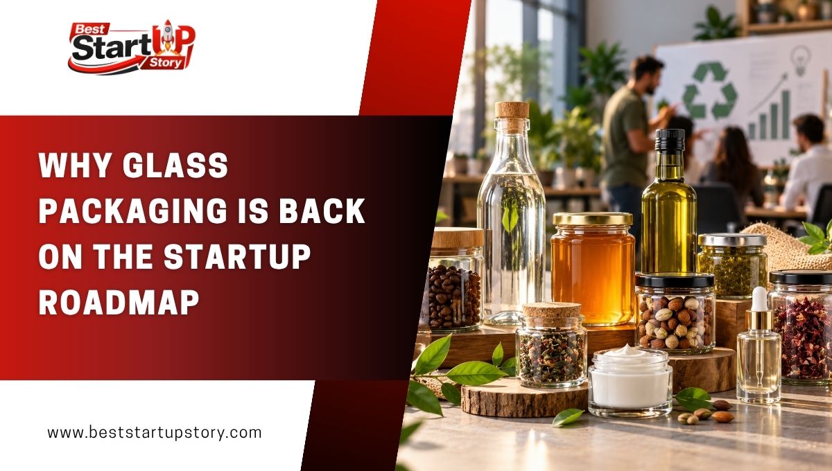 Why Glass Packaging Is Back on the Startup Roadmap.jpg